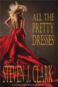 All The Pretty Dresses