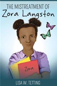 Mistreatment of Zora Langston