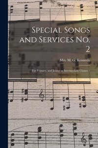 Special Songs and Services No. 2