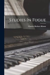Studies In Fugue