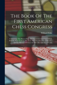 Book Of The First American Chess Congress