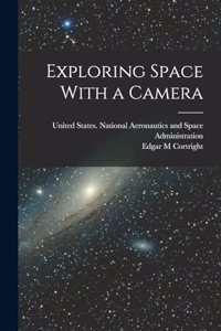 Exploring Space With a Camera