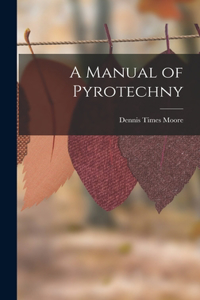 Manual of Pyrotechny