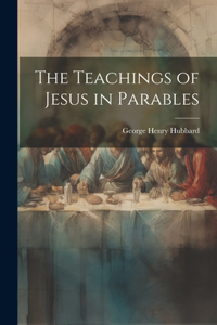 Teachings of Jesus in Parables