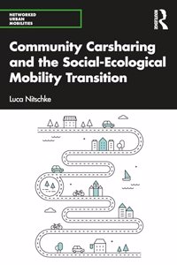 Community Carsharing and the Social-Ecological Mobility Transition