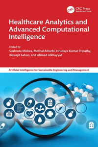 Healthcare Analytics and Advanced Computational Intelligence