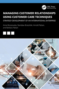 Managing Customer Relationships Using Customer Care Techniques