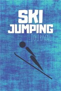 Ski Jumping Journal: Winter Sport Journal & Ski Jumping Notebook Motivation Quotes - Coaching Training Practice Diary To Write In (110 Lined Pages, 6 x 9 in) Gift For Fa