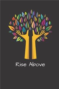 Rise Above
