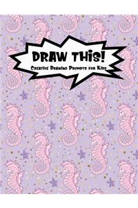 Draw This!