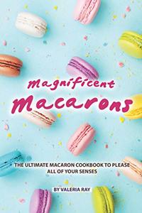 Magnificent Macarons