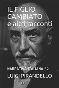 IL FIGLIO CAMBIATO e altri racconti