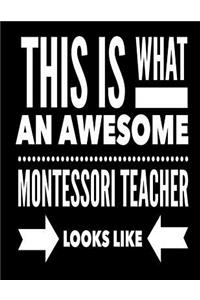 This Is What An Awesome Montessori Teacher Looks Like