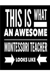 This Is What An Awesome Montessori Teacher Looks Like