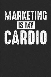 Marketing is My Cardio