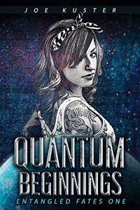 Quantum Beginnings