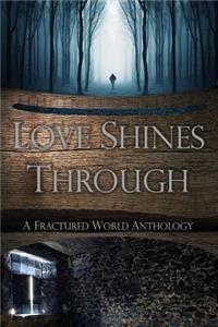 Love Shines Through