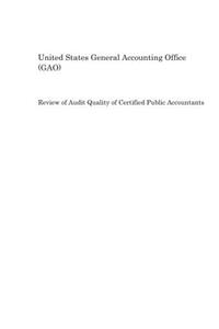 Review of Audit Quality of Certified Public Accountants