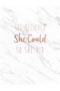 She Believed She Could So She Did