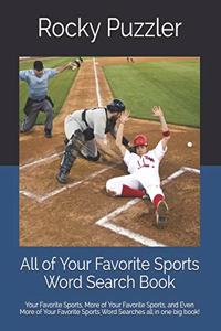 All of Your Favorite Sports Word Search Book