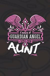I Have a Guardian Angel I Call Her Aunt