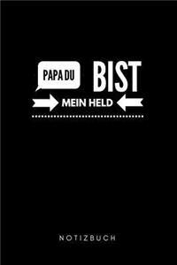 Papa du bist mein Held Notizbuch