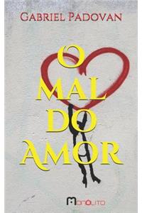 O mal do Amor