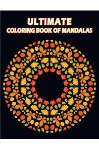 Ultimate Coloring Book of Mandalas
