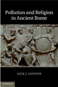 Pollution and Religion in Ancient Rome