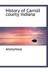 History of Carroll County Indiana