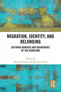 Migration, Identity, and Belonging