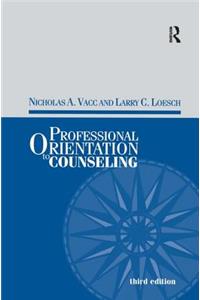 Professional Orientation to Counseling