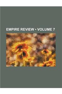 Empire Review (Volume 7)