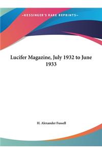 Lucifer Magazine, July 1932 to June 1933