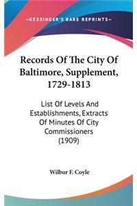 Records of the City of Baltimore, Supplement, 1729-1813