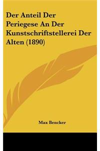 Der Anteil Der Periegese an Der Kunstschriftstellerei Der Alten (1890)