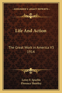 Life And Action