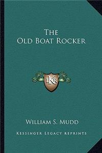 The Old Boat Rocker