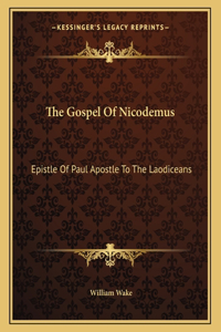 The Gospel Of Nicodemus