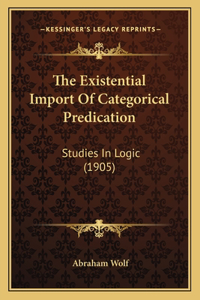 Existential Import of Categorical Predication