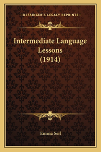 Intermediate Language Lessons (1914)