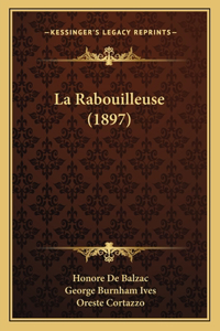 La Rabouilleuse (1897)