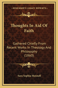 Thoughts in Aid of Faith
