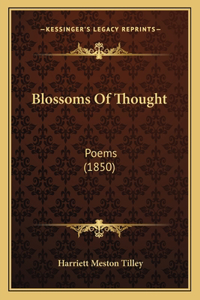 Blossoms Of Thought