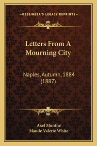 Letters From A Mourning City