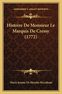 Histoire De Monsieur Le Marquis De Cressy (1772)