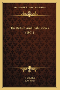 The British And Irish Gobies (1901)