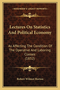 Lectures On Statistics And Political Economy
