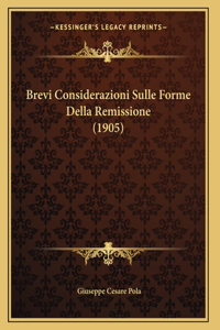 Brevi Considerazioni Sulle Forme Della Remissione (1905)