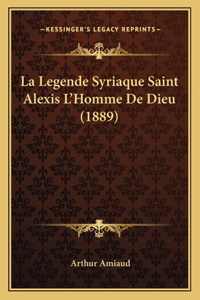 Legende Syriaque Saint Alexis L'Homme De Dieu (1889)
